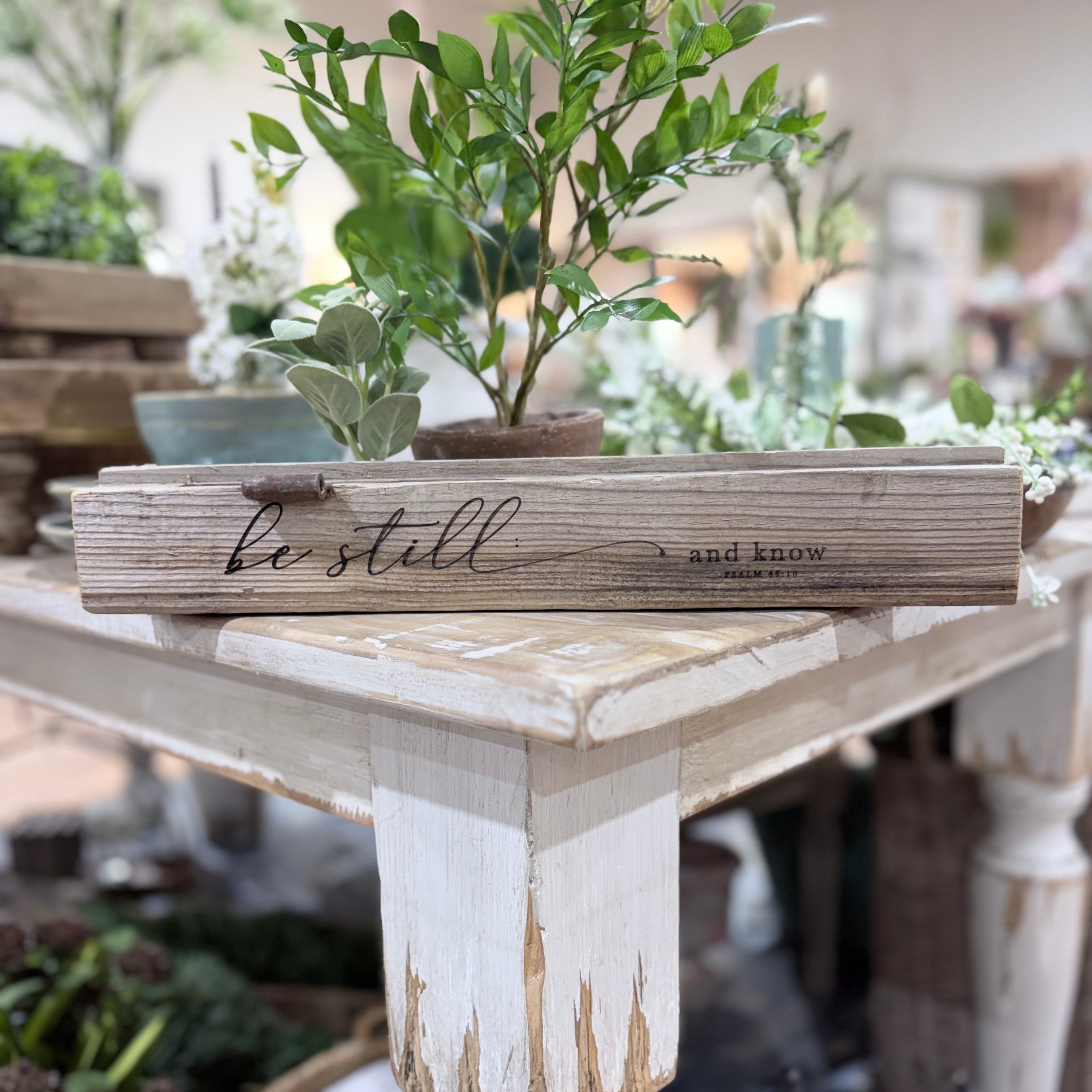 Vintage Engraved "Be Still"